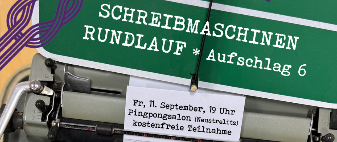 6. SCHREIBMASCHINEN-RUNDLAUF | Event